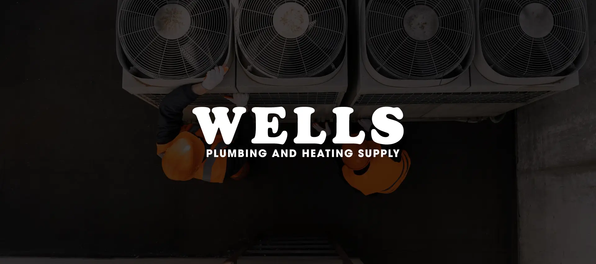 WELLS HVAC / WELLS PLUMBING