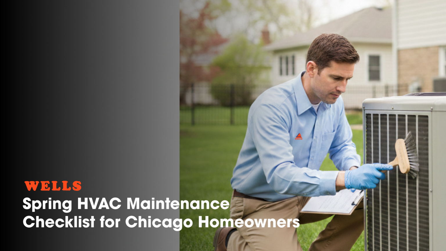 Spring Line Hvac Spring HVAC Maintenance checklist for Chicago Homeowners - WELLS HVAC ...
